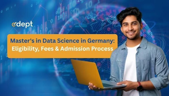 Master's in Data Science in Germany: Eligibility, Fees & Admission Process